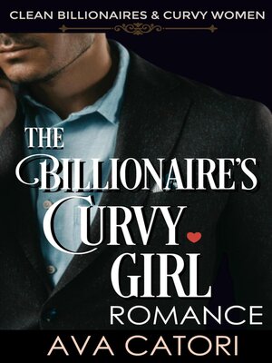 cover image of The Billionaire's Curvy Girl Romance